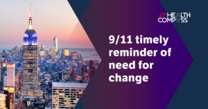 9/11 timely reminder of need for change